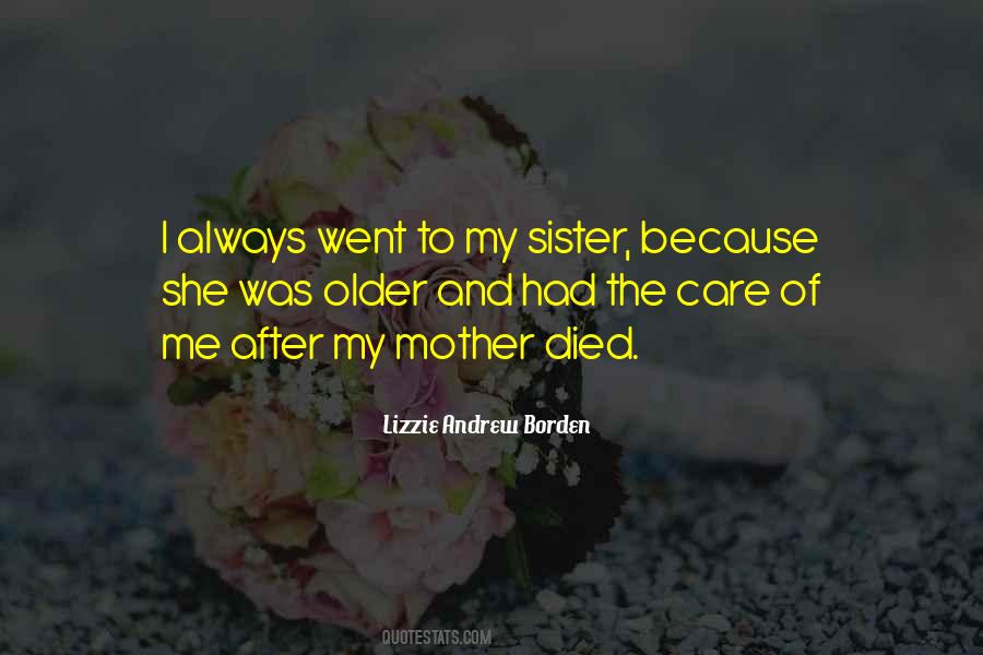 Quotes About My Mother And Sister #157733
