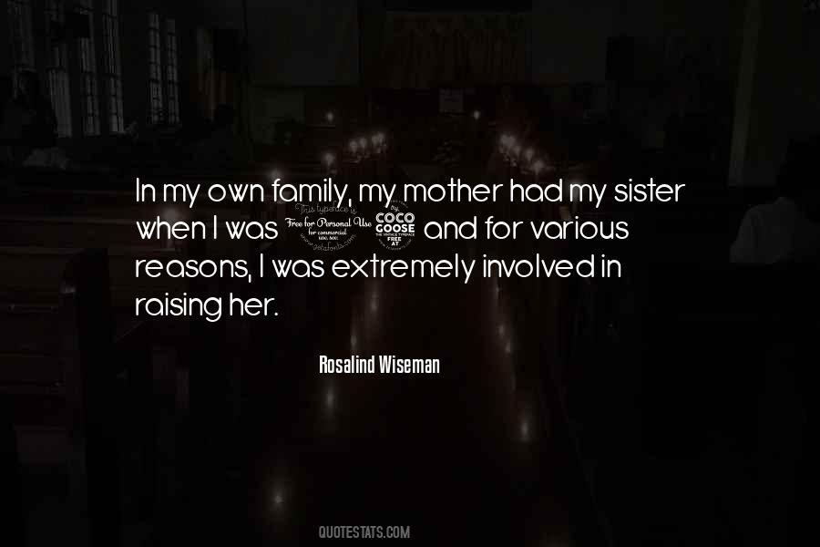 Quotes About My Mother And Sister #498936