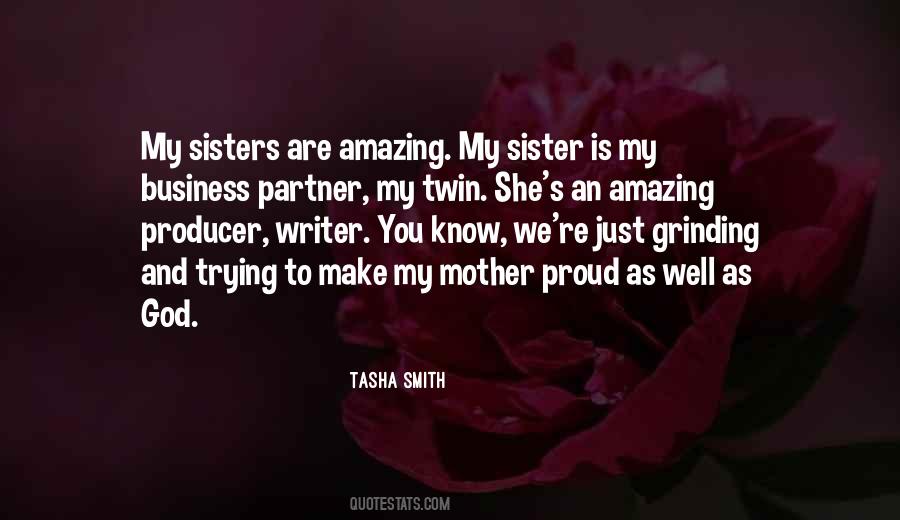 Quotes About My Mother And Sister #823976