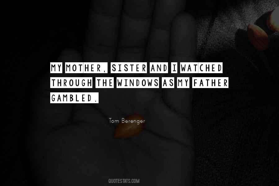 Quotes About My Mother And Sister #83248