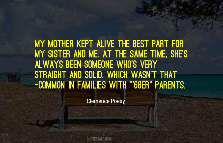Quotes About My Mother And Sister #839653