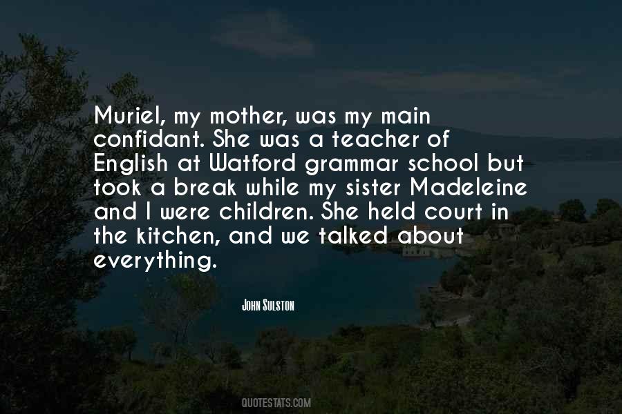 Quotes About My Mother And Sister #866696