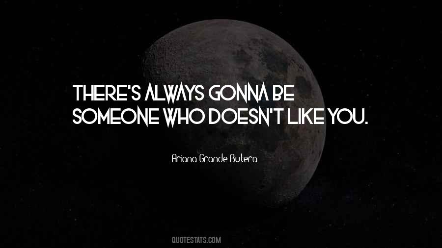 Always Gonna Be There For You Quotes #264275