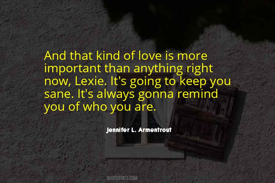 Always Gonna Be There For You Quotes #78096