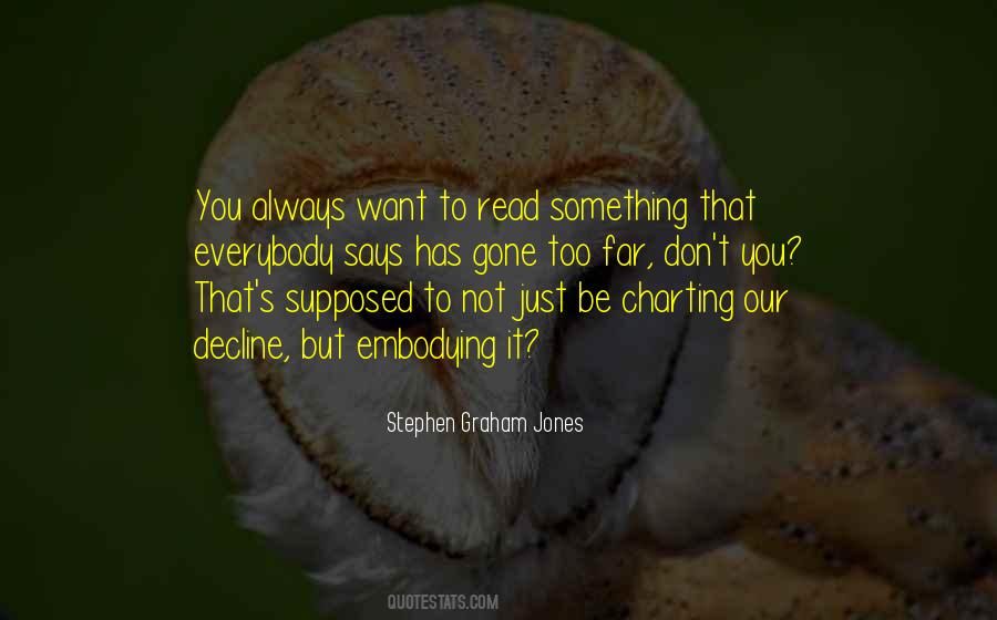 Graham Jones Quotes #453557