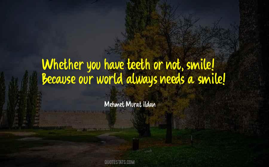 Always Have A Smile Quotes #579381