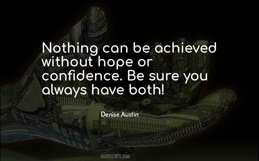 Always Have Confidence Quotes #1871175