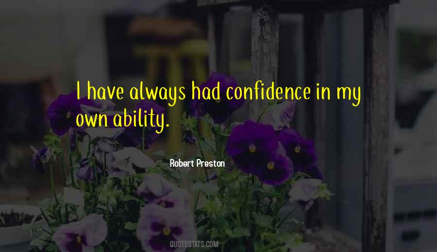 Always Have Confidence Quotes #403754