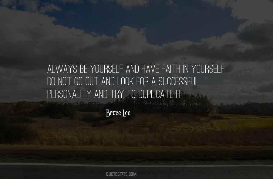 Always Have Faith In Yourself Quotes #1331125