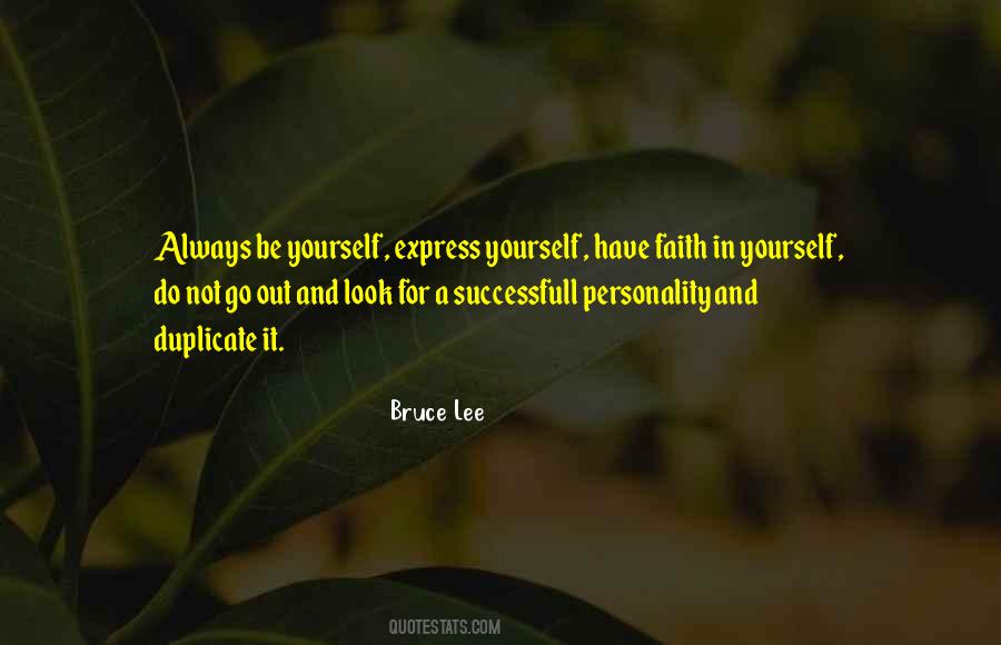 Always Have Faith In Yourself Quotes #1740258