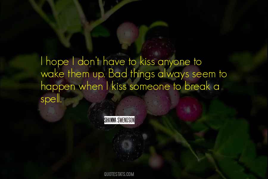Always Have Hope Quotes #412936