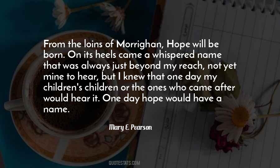Always Have Hope Quotes #418447