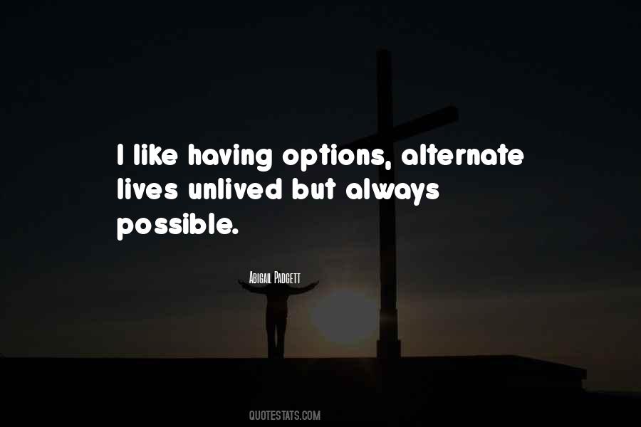 Always Have Options Quotes #747869