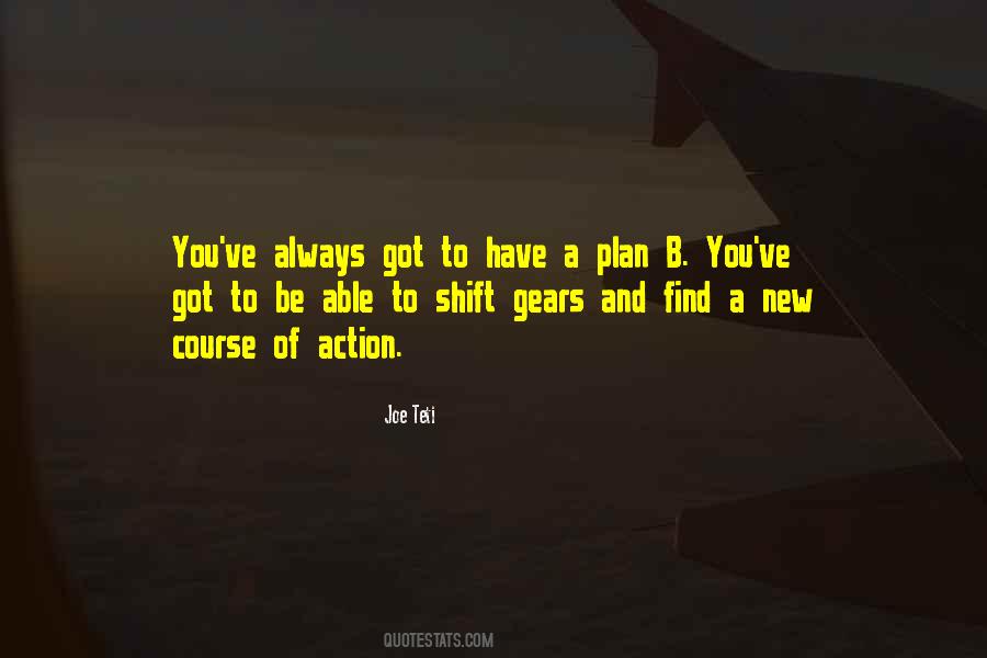 Always Have Plan B Quotes #157387