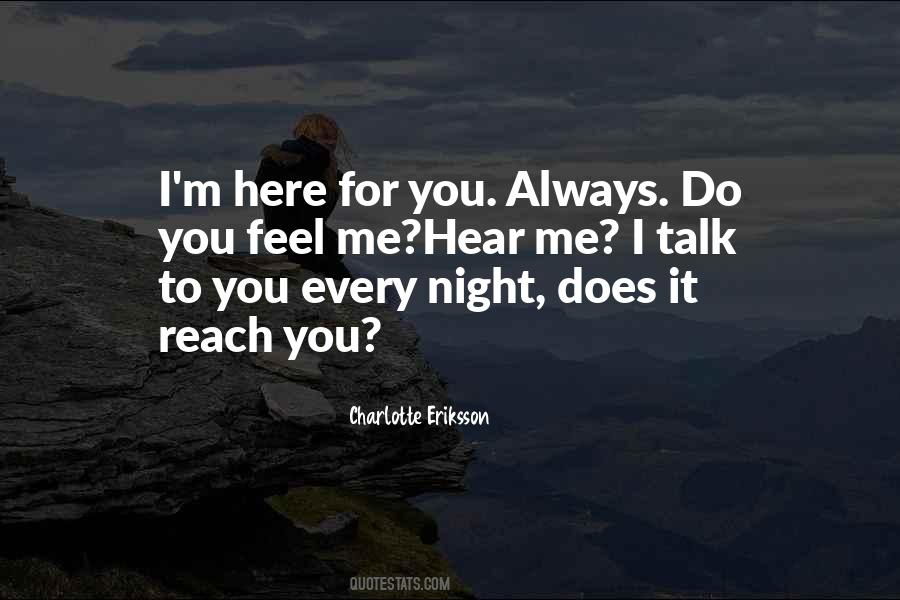 Always Here For Me Quotes #1233838