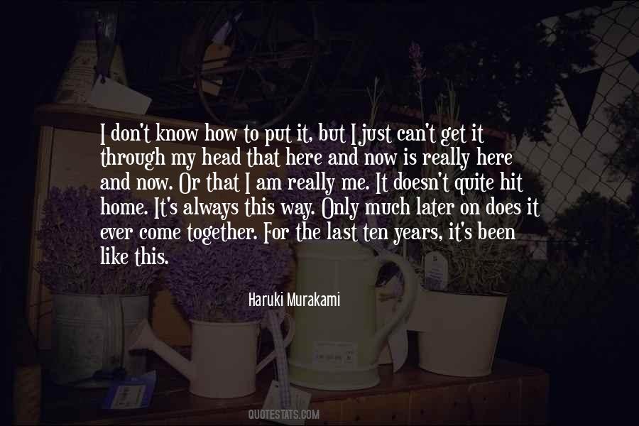 Always Here For Me Quotes #1385628