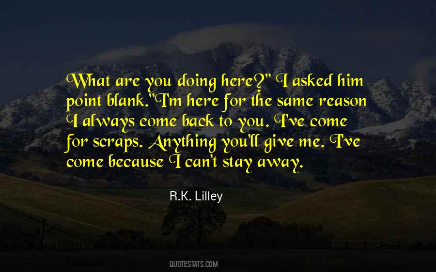 Always Here For Me Quotes #309313