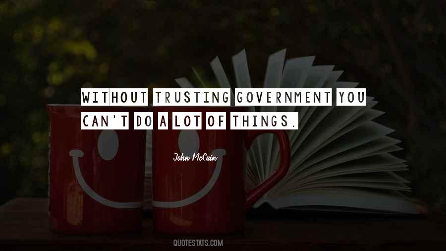 Trusting Government Quotes #1028511
