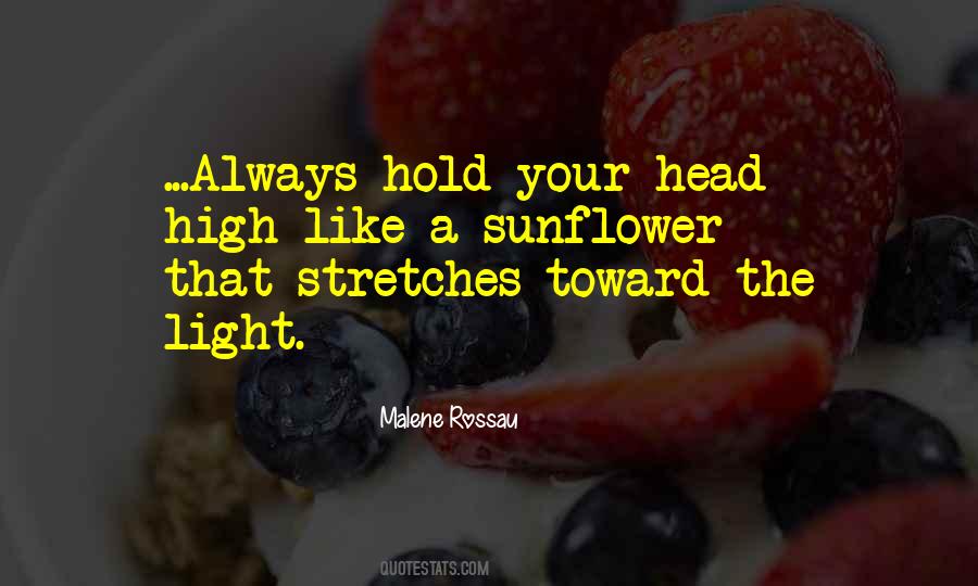 Always Hold Your Head High Quotes #1620326