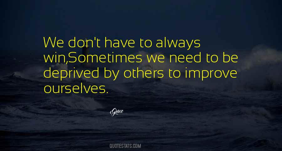 Always Improve Yourself Quotes #252550