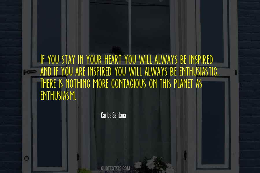 Always In Your Heart Quotes #523859