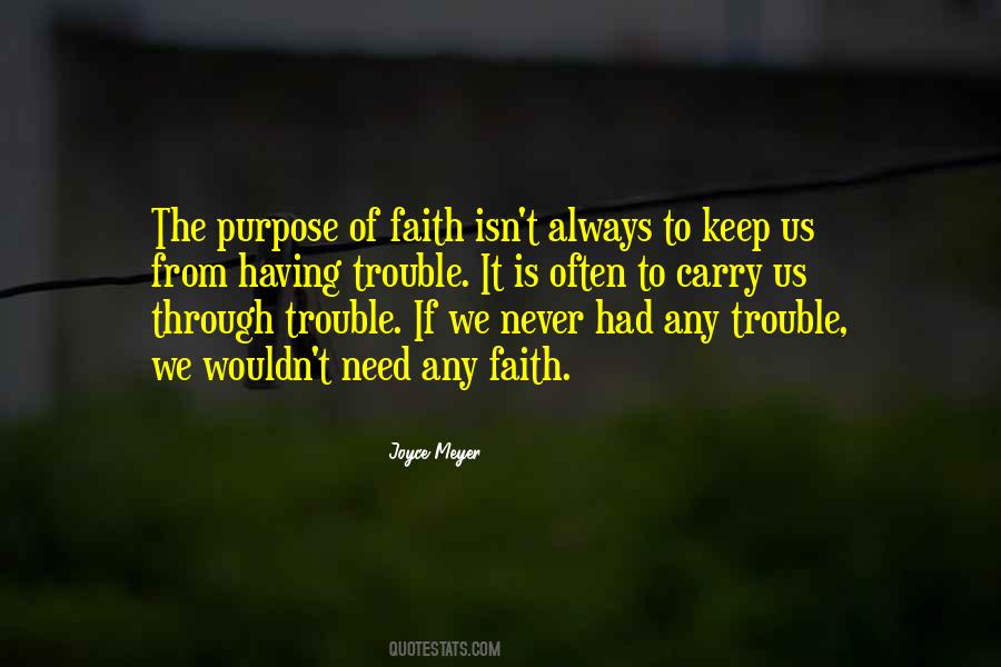 Always Keep The Faith Quotes #1381021