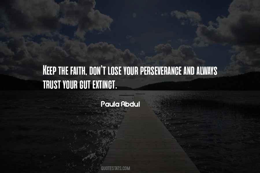 Always Keep The Faith Quotes #548604