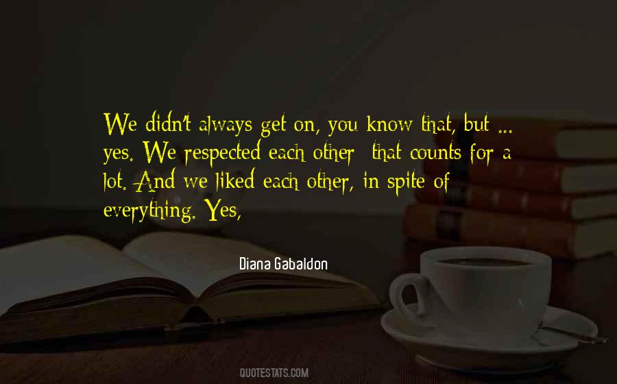 Always Liked You Quotes #1274174