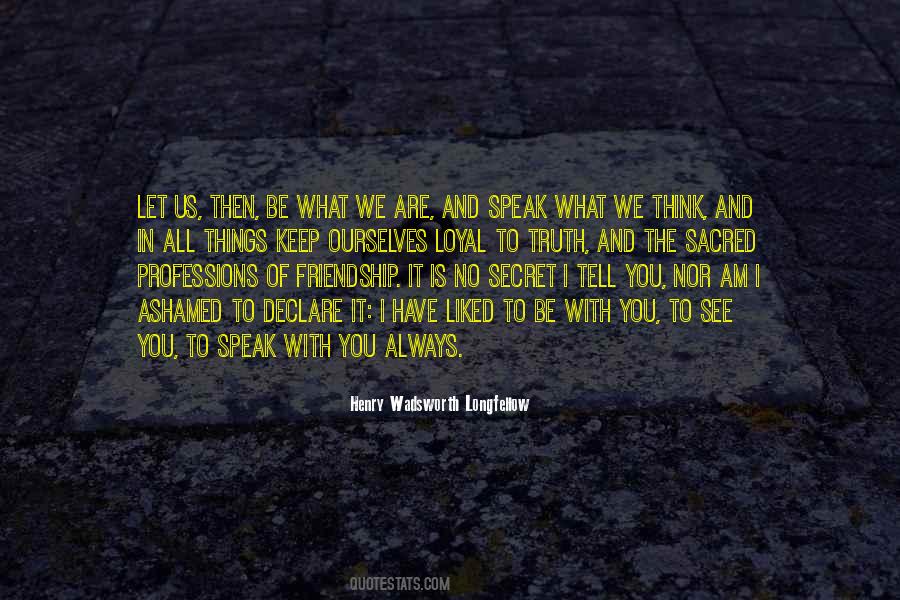 Always Liked You Quotes #1295996