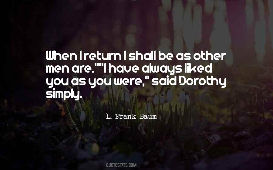 Always Liked You Quotes #1483709