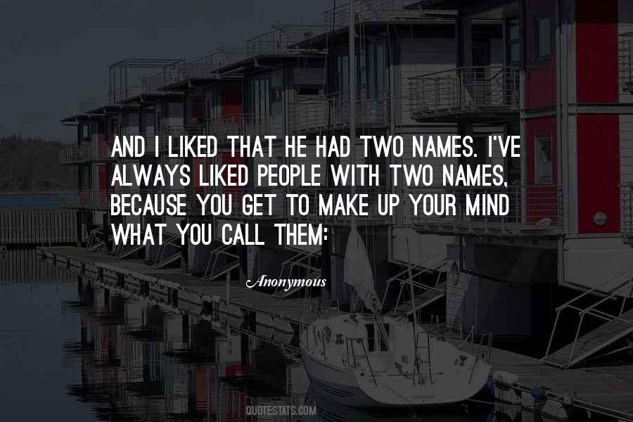 Always Liked You Quotes #265933