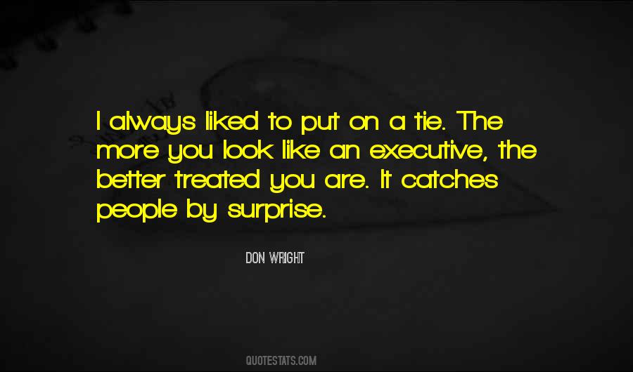 Always Liked You Quotes #582450