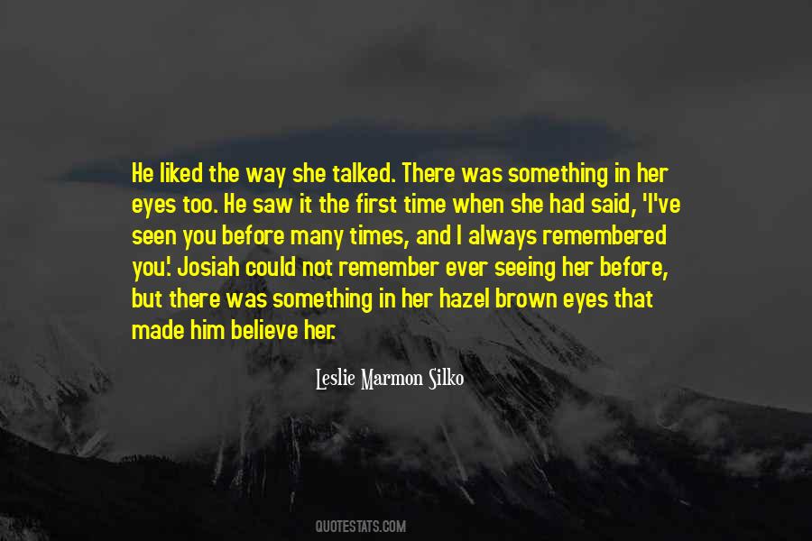 Always Liked You Quotes #744334