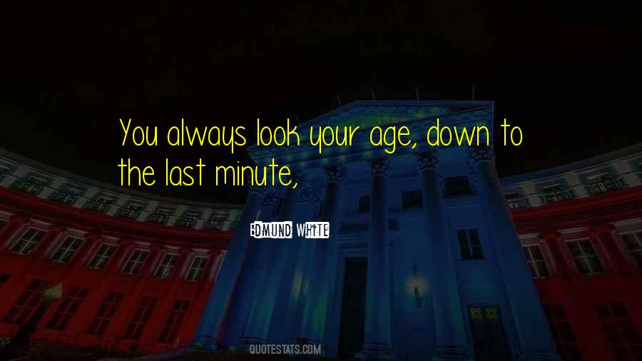 Always Look Down Quotes #1566558