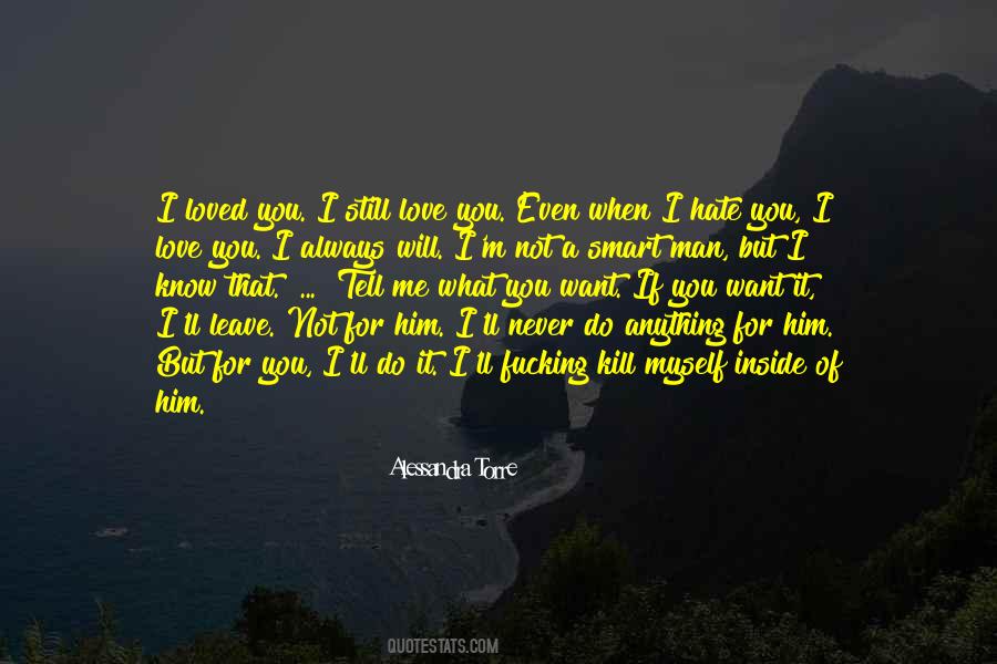 Always Love Him Quotes #320006