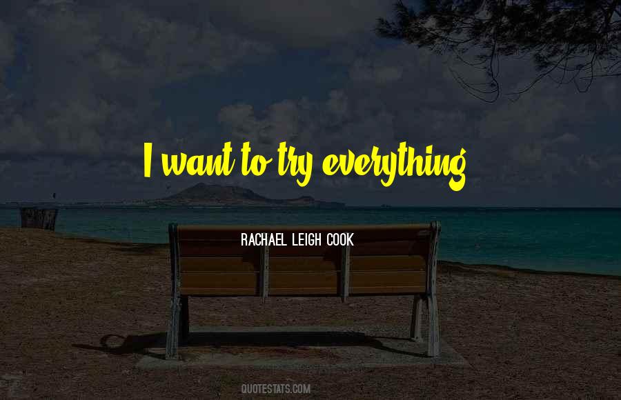 Try Everything Quotes #511067