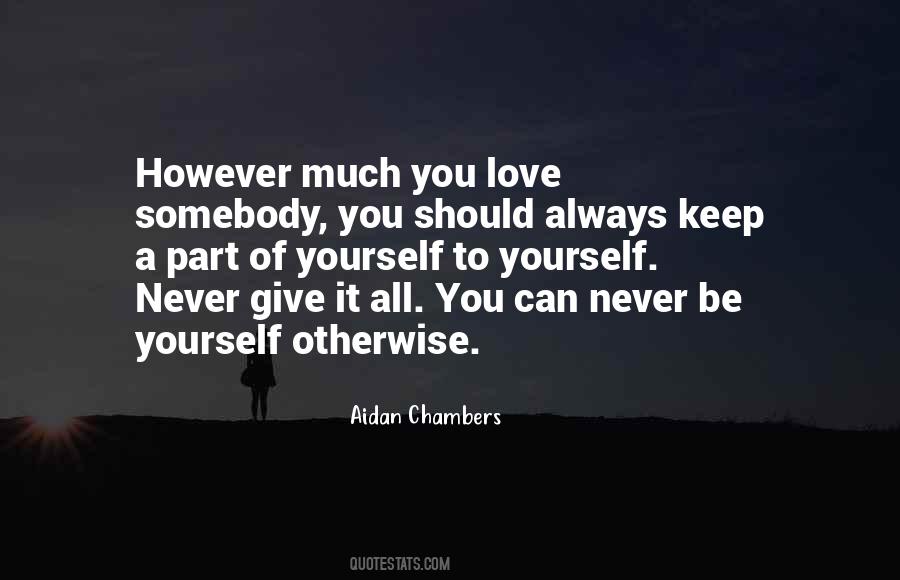 Always Love Yourself Quotes #1254402