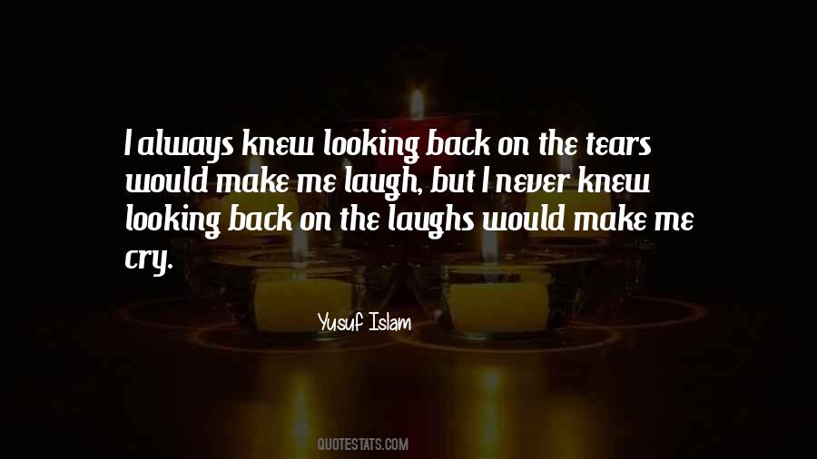 Always Make Me Laugh Quotes #264806