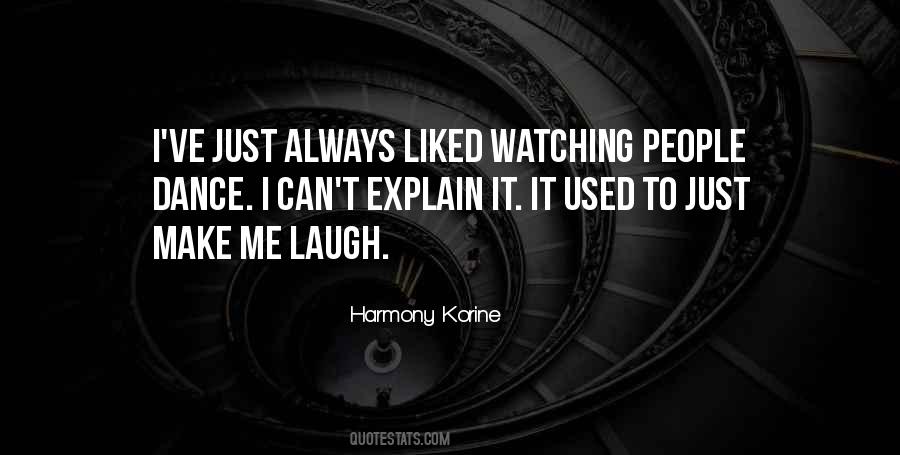 Always Make Me Laugh Quotes #39056