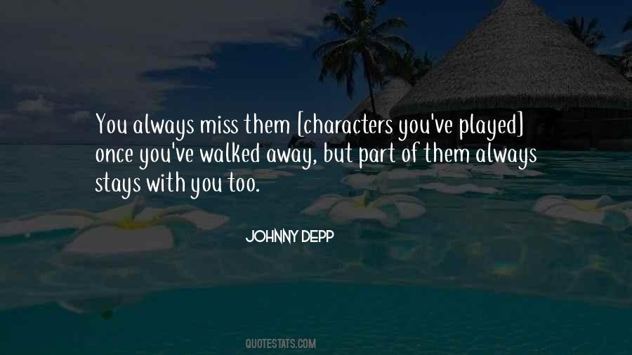 Always Miss You Quotes #774699