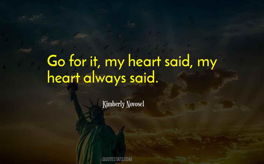 Always My Heart Quotes #83106