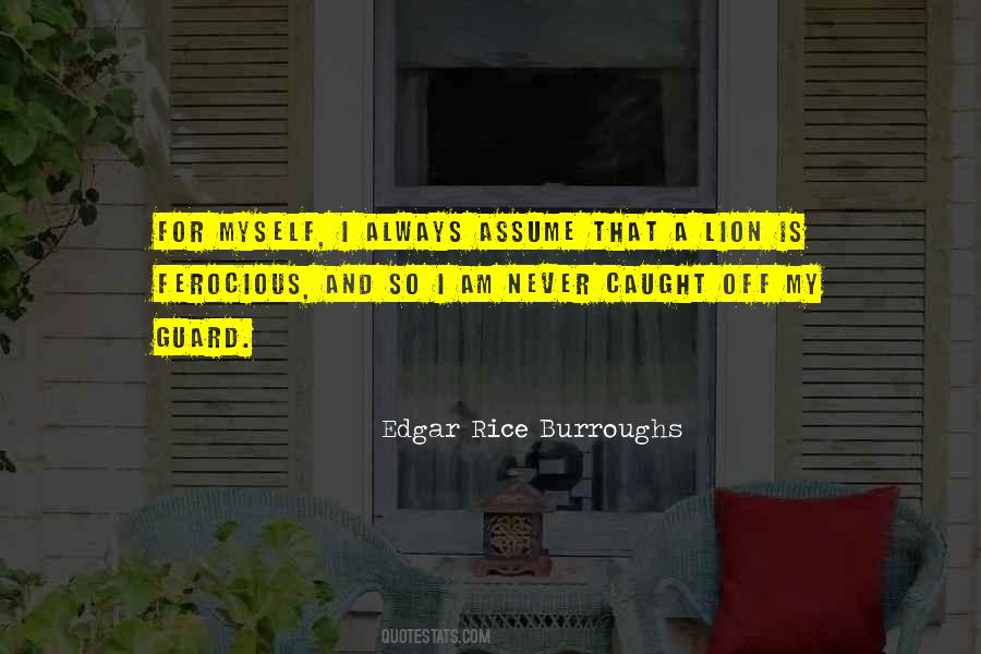 Always On Guard Quotes #532567