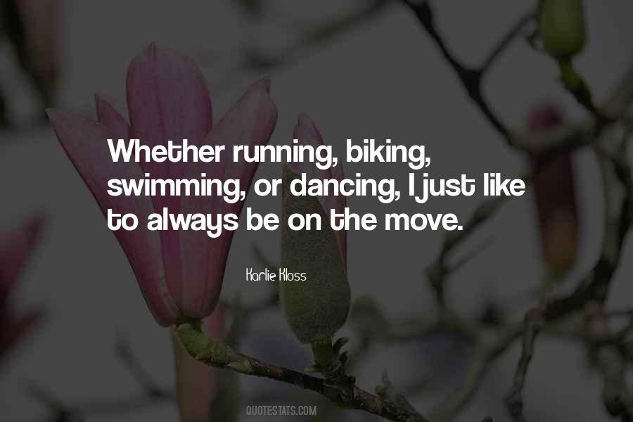 Always On The Move Quotes #437427