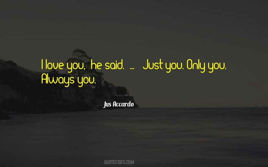 Always Only You Quotes #161231