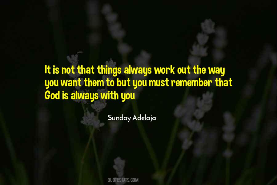 Always Remember God Quotes #991931