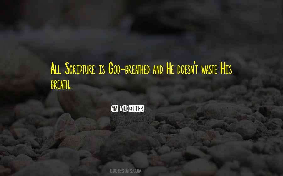 Scripture Is God Quotes #1476634