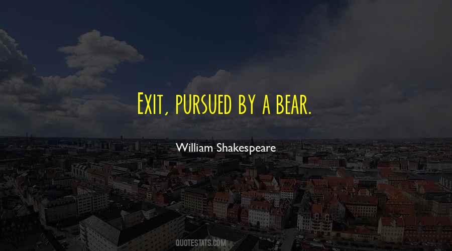 Exit Pursued By A Bear Quotes #1257929