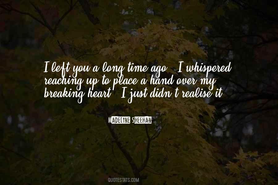 Quotes About My Heart Breaking #1229508