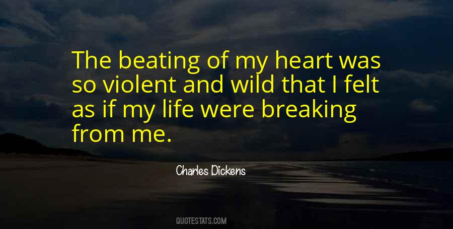 Quotes About My Heart Breaking #1526581