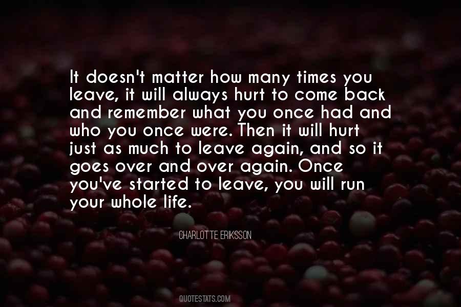 Always Run Back To You Quotes #88173